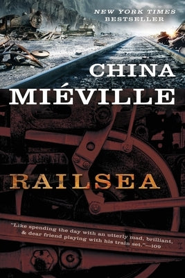 Railsea by MiÃ©ville, China