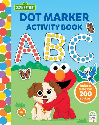 Sesame Street Dot Marker Activity Book ABC by Sesame Street