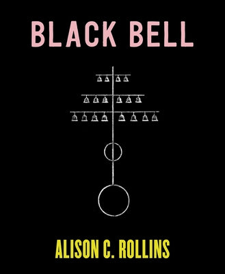 Black Bell by Rollins, Alison C.