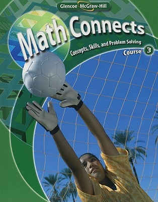 Math Connects: Course 3: Concepts, Skills, and Problems Solving by Day, Roger