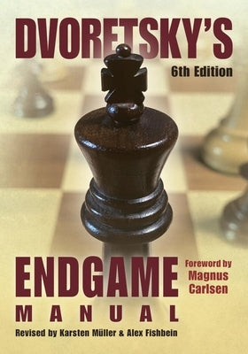 Dvoretsky's Endgame Manual by Dvoretsky, Mark