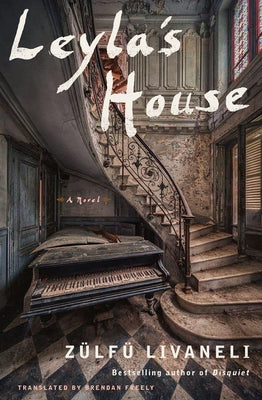 Leyla's House by Livaneli, ZÃ¼lfÃ¼