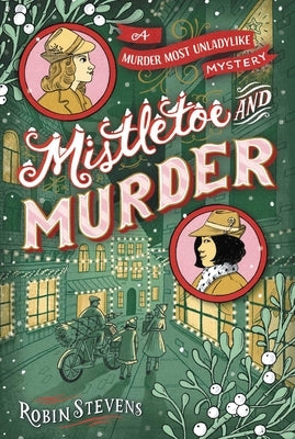 Mistletoe and Murder by Stevens, Robin
