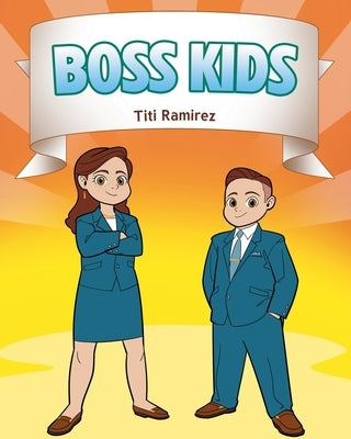 Boss Kids by Ramirez, Titi