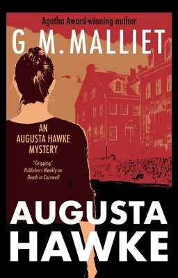 Augusta Hawke by Malliet, G. M.