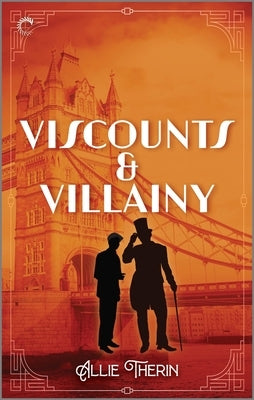 Viscounts & Villainy by Therin, Allie