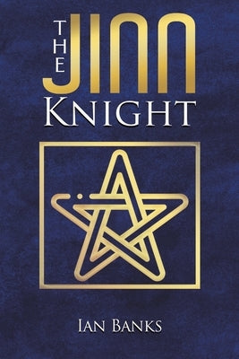 The Jinn Knight by Banks, Ian