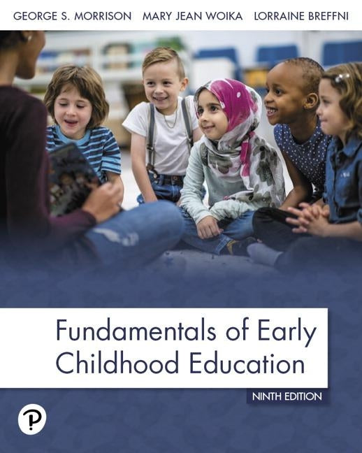 Fundamentals of Early Childhood Education by Morrison, George