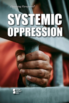 Systemic Oppression by Hurt, Avery Elizabeth