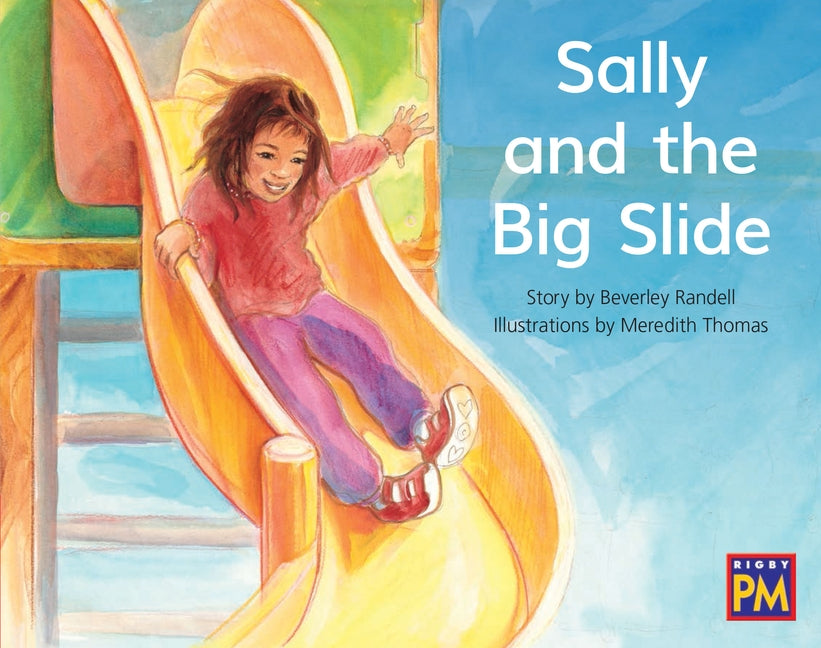 Sally and the Big Slide: Leveled Reader Red Fiction Level 4 Grade 1 by Hmh, Hmh