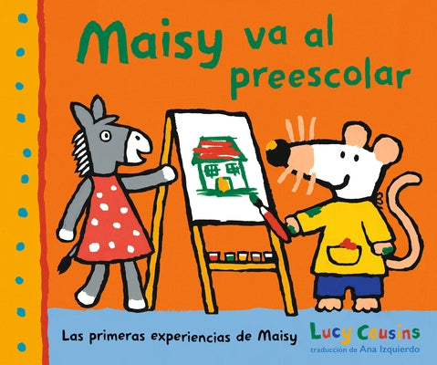 Maisy Va Al Preescolar by Cousins, Lucy