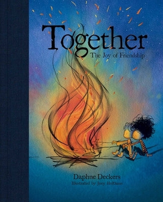 Together: A Tale of Friendship by Deckers, Daphne