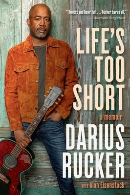 Life's Too Short: A Memoir by Rucker, Darius