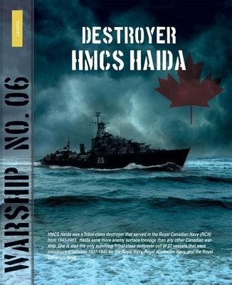 Destroyer Hmcs Haida by Van Zinderen-Bakker, Rindert