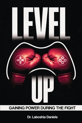 Level Up by Daniels, Latoshia