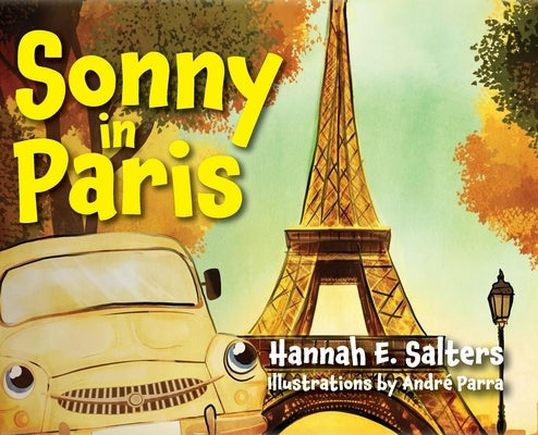 Sonny in Paris by Salters, Hannah E.