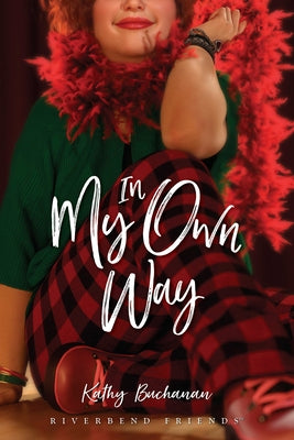 In My Own Way by Buchanan, Kathy