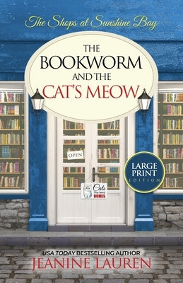 The Bookworm and The Cat's Meow by Lauren, Jeanine