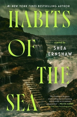 Habits of the Sea by Ernshaw, Shea
