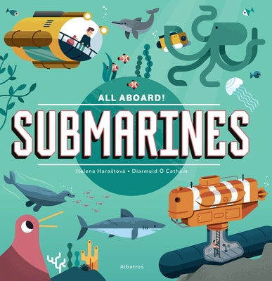 Submarines by Harastova, Helena