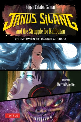 Janus Silang and the Struggle for Kalibutan: Volume Two in the Janus Silang Saga by Samar, Edgar Calabia