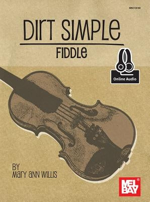 Dirt Simple Fiddle by Mary Ann Harbar Willis