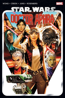 Star Wars: Doctor Aphra Omnibus Vol. 2 by Wong, Alyssa