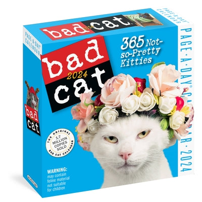 Bad Cat Page-A-Day Calendar 2024: 365 Not-So-Pretty Kitties by Workman Calendars