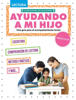 Ayudando a Mi Hijo de Kindergarten Con La Lectura (Helping My Child with Reading Kindergarten) by Parker, Madison