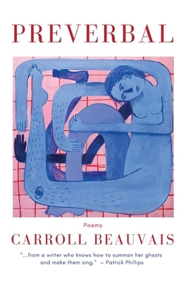 Preverbal by Beauvais, Carroll