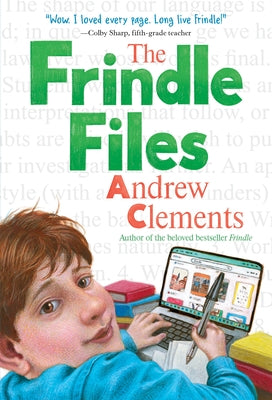 The Frindle Files by Clements, Andrew