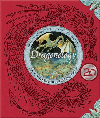 Dragonology: The Complete Book of Dragons by Drake, Ernest