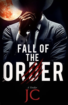 Fall of the Order by Jc