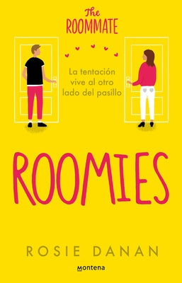 Roomies / The Roomate by Danan, Rosie
