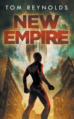 New Empire: (The Meta Superhero Novel Series Book 5) by Reynolds, Tom