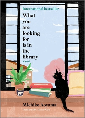 What You Are Looking for Is in the Library by Aoyama, Michiko