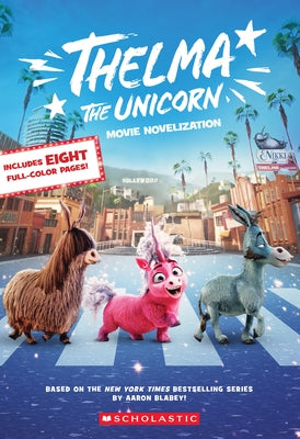 Thelma the Unicorn (Movie Novelization) by Howard, Kate