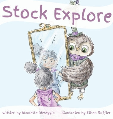 Stock Explore by Dimaggio, Nicolette A.