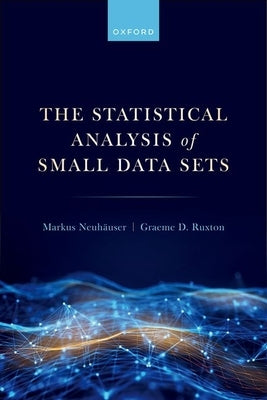 The Statistical Analysis of Small Data Sets by Neuh?user, Markus