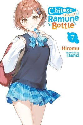 Chitose Is in the Ramune Bottle, Vol. 7 by Hiromu
