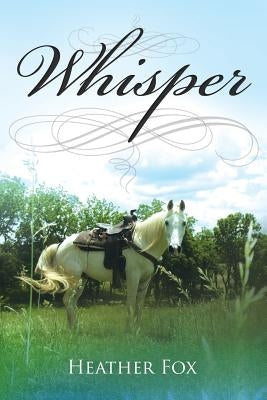 Whisper by Fox, Heather