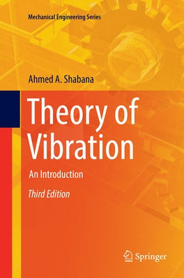 Theory of Vibration: An Introduction by Shabana, Ahmed a.
