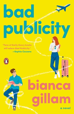 Bad Publicity by Gillam, Bianca