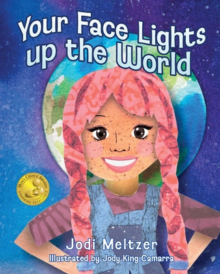 Your Face Lights Up the World by Meltzer, Jodi