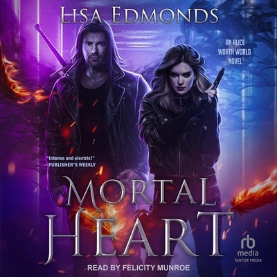 Mortal Heart by Edmonds, Lisa