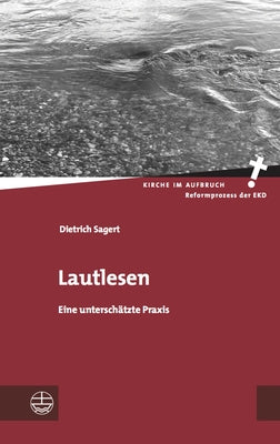 Lautlesen: Eine Unterschatzte Praxis by Sagert, Dietrich