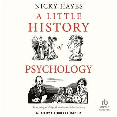 A Little History of Psychology by Hayes, Nicky