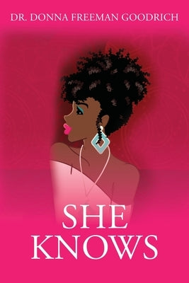 She Knows by Goodrich, Donna Freeman