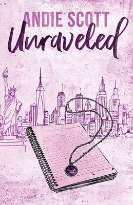 Unraveled by Scott, Andie