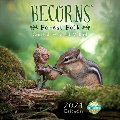 Becorns 2024 Wall Calendar: Forest Folk by David M Bird by Amber Lotus Publishing